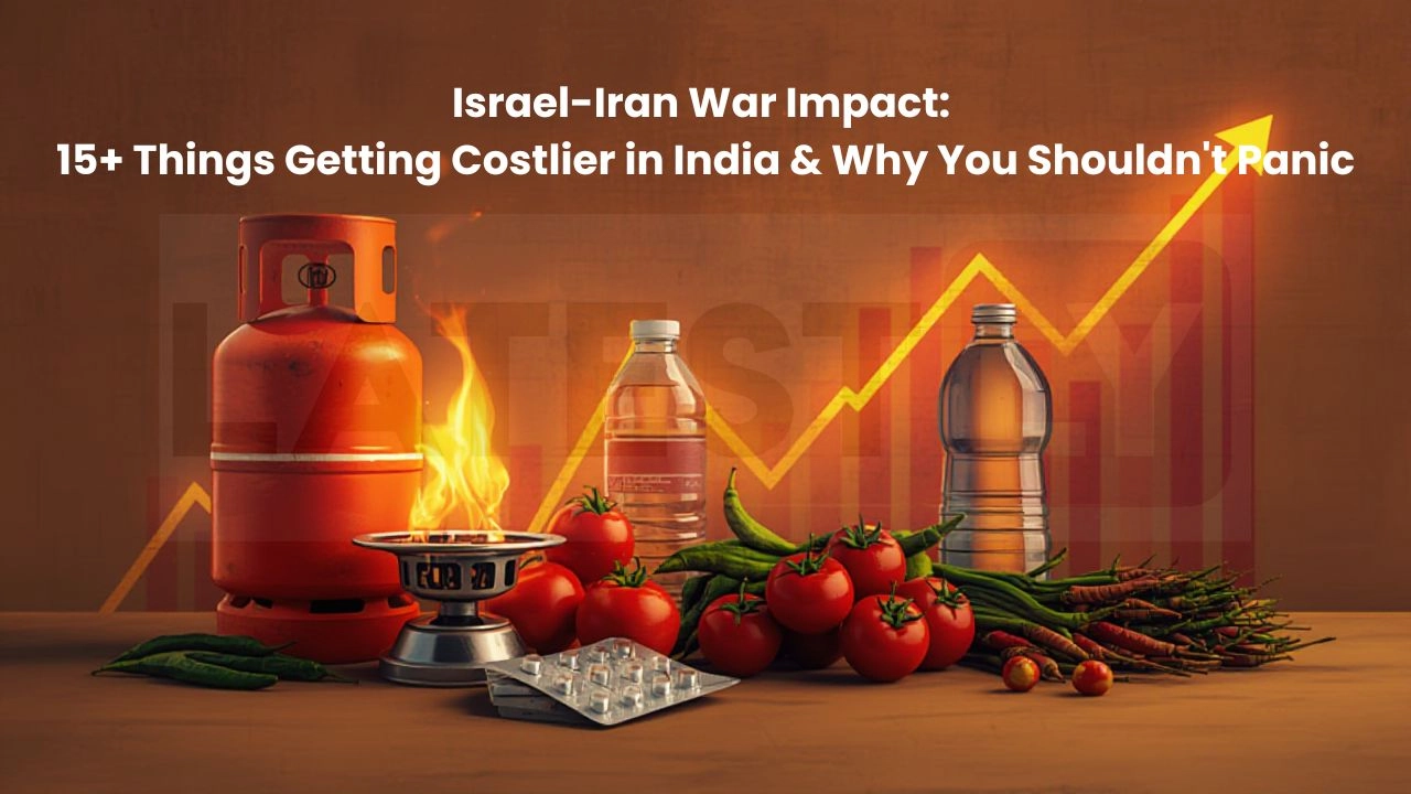 Impact of Israel-Iran Conflict: Rising Costs in India Explained