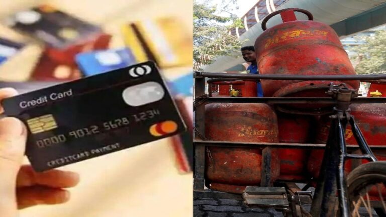 LPG, क्रेडिट कार्ड और अन्य 5 महत्वपूर्ण बदलाव 1 मई से लागू होंगे