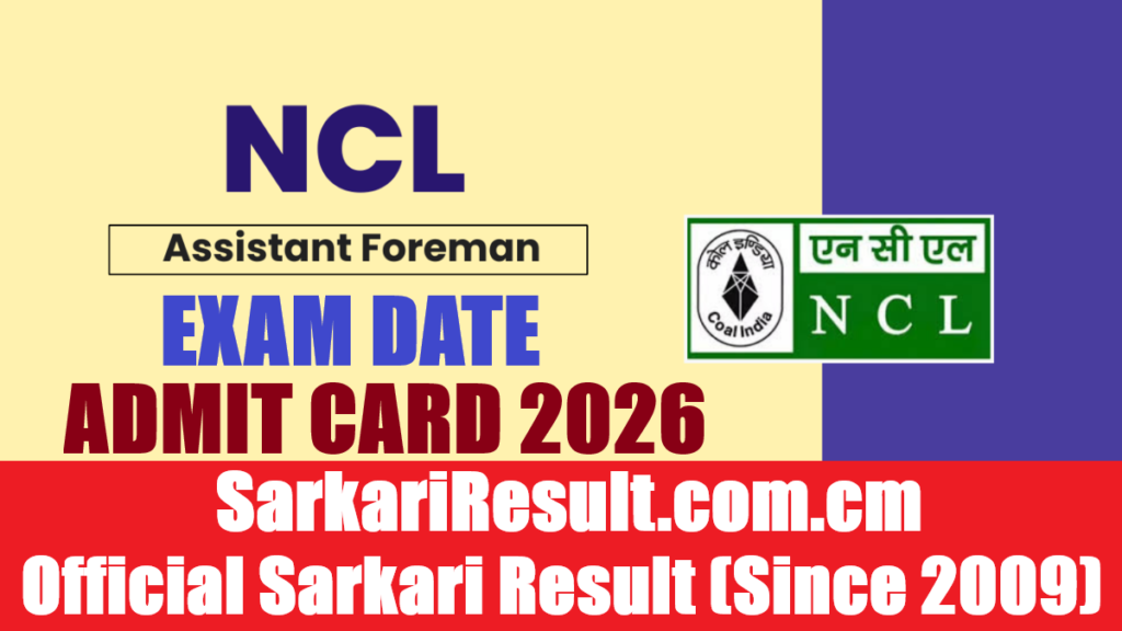 NCL Assistant Foreman Exam Date 2026 Announced: All You Need to Know